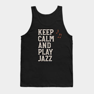 Keep Calm and Play Jazz Tank Top